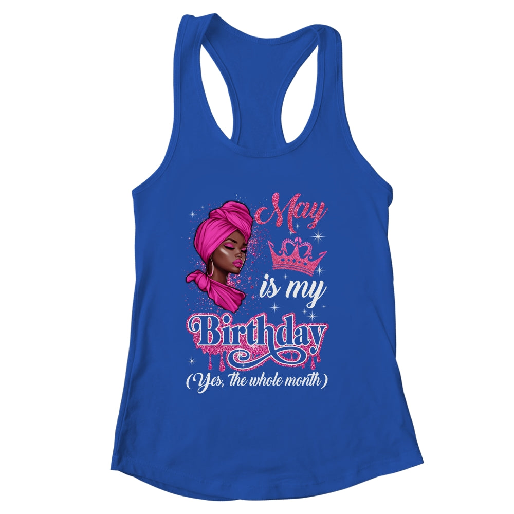 May Is My Birthday African Black Women Birthday Queen Shirt & Tank Top | siriusteestore