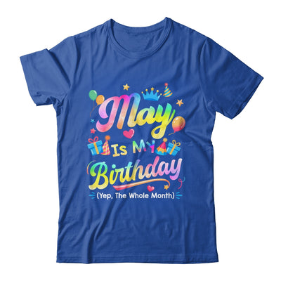 May Is My Birthday Yes The Whole Month Bday Tie Dye Shirt & Tank Top | siriusteestore