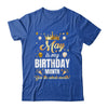 May Is My Birthday Yes The Whole Month Birthday Crown Shirt & Tank Top | siriusteestore