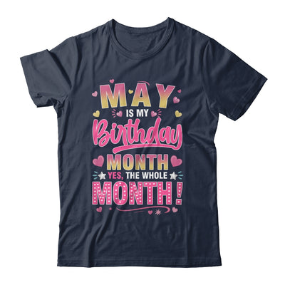 May Is My Birthday Yes The Whole Month For Women Girls Shirt & Tank Top | siriusteestore
