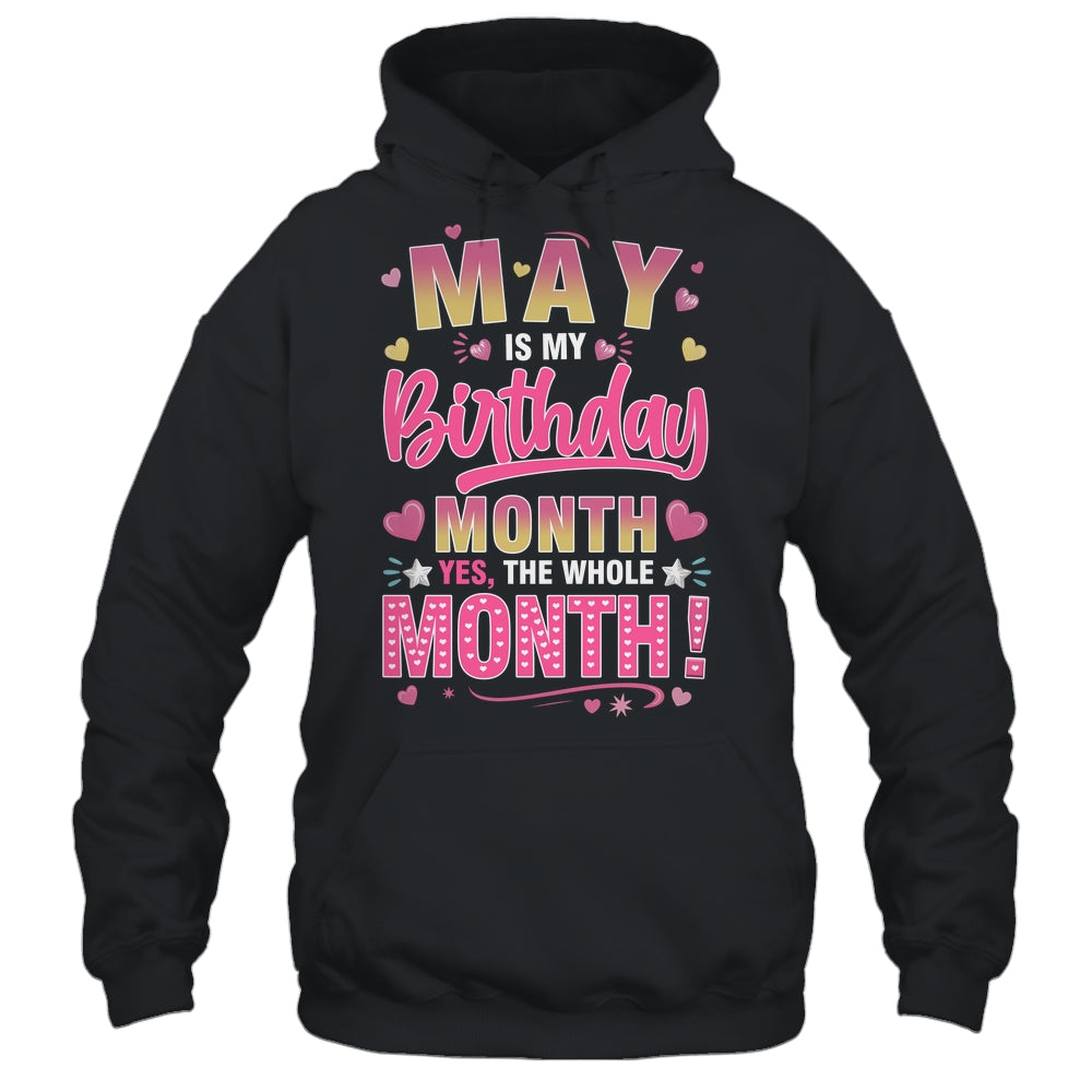 May Is My Birthday Yes The Whole Month For Women Girls Shirt & Tank Top | siriusteestore