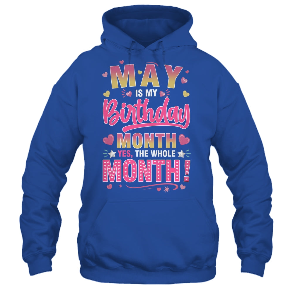 May Is My Birthday Yes The Whole Month For Women Girls Shirt & Tank Top | siriusteestore