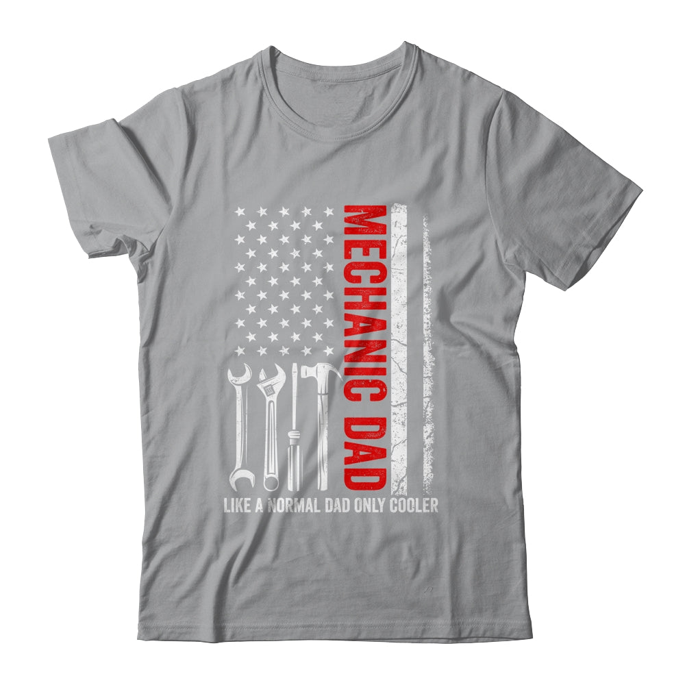 Mechanic Dad Like A Normal Dad Only Cooler USA Flag Mechanic Shirt & Hoodie | siriusteestore