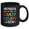 Member Of The Crazy Cousin Crew Funny Family Reunion Mug | siriusteestore