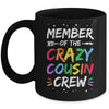 Member Of The Crazy Cousin Crew Funny Family Reunion Mug | siriusteestore