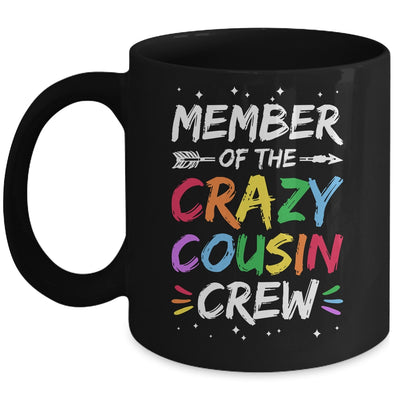 Member Of The Crazy Cousin Crew Funny Family Reunion Mug | siriusteestore