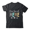 Meme Women Cute Design One Loved Meme Mother's Day Shirt & Tank Top | siriusteestore