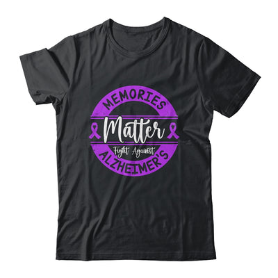 Memories Matter Fight Against Alzheimer's Awareness Shirt & Hoodie | siriusteestore