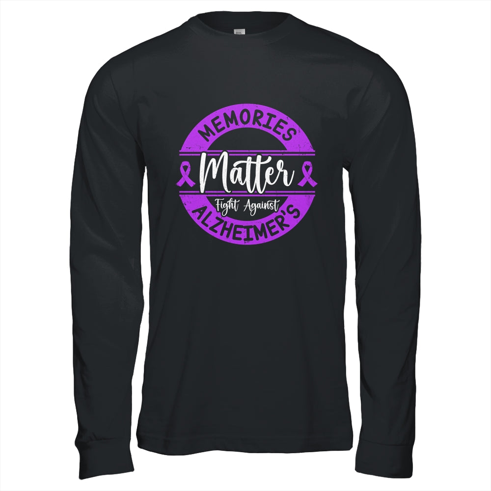 Memories Matter Fight Against Alzheimer's Awareness Shirt & Hoodie | siriusteestore