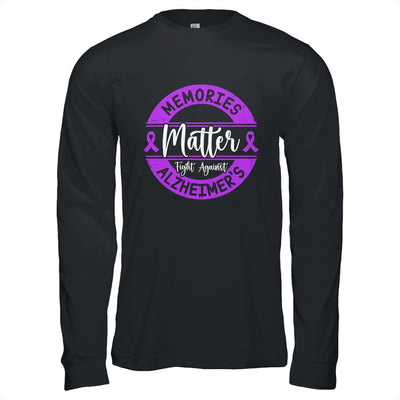Memories Matter Fight Against Alzheimer's Awareness Shirt & Hoodie | siriusteestore