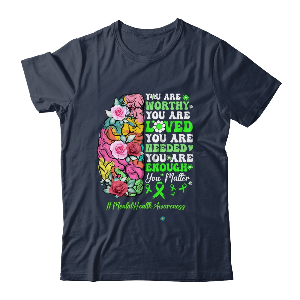 Mental Health Awareness Positive Motivational Quote Shirt & Tank Top | siriusteestore