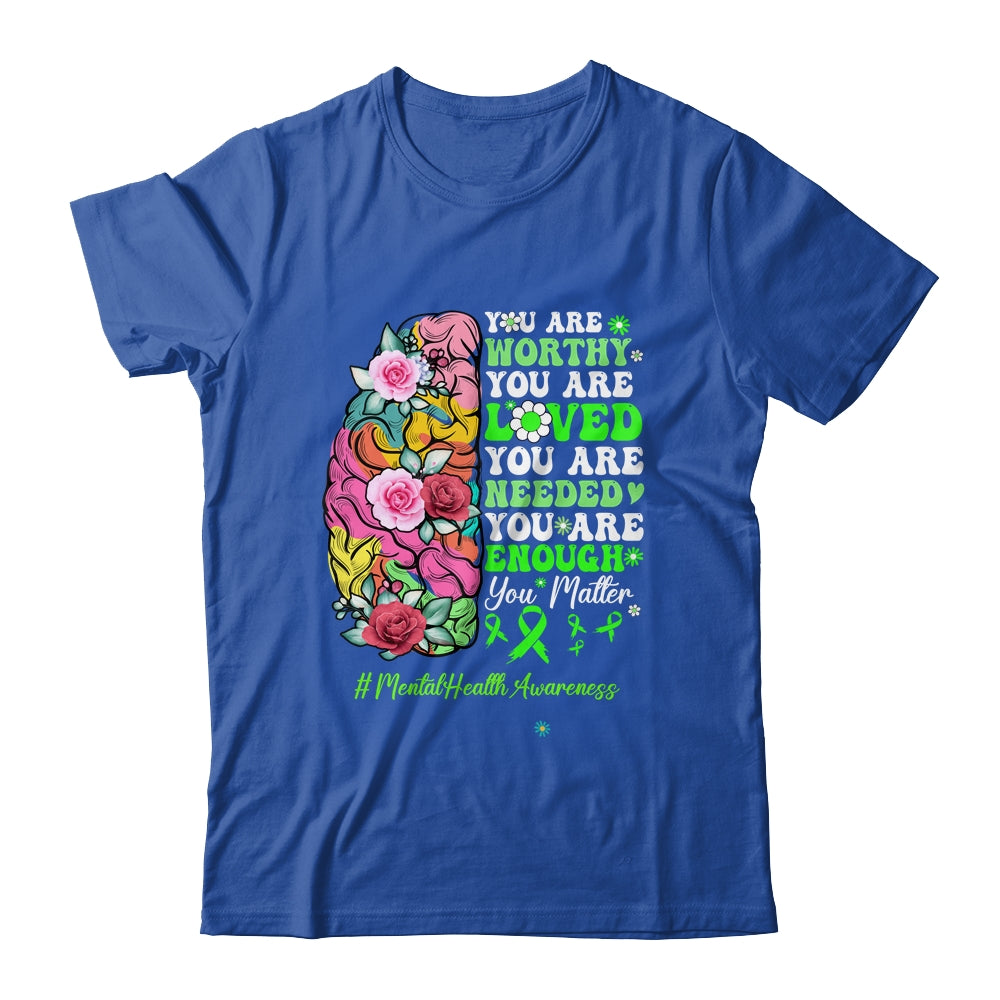 Mental Health Awareness Positive Motivational Quote Shirt & Tank Top | siriusteestore