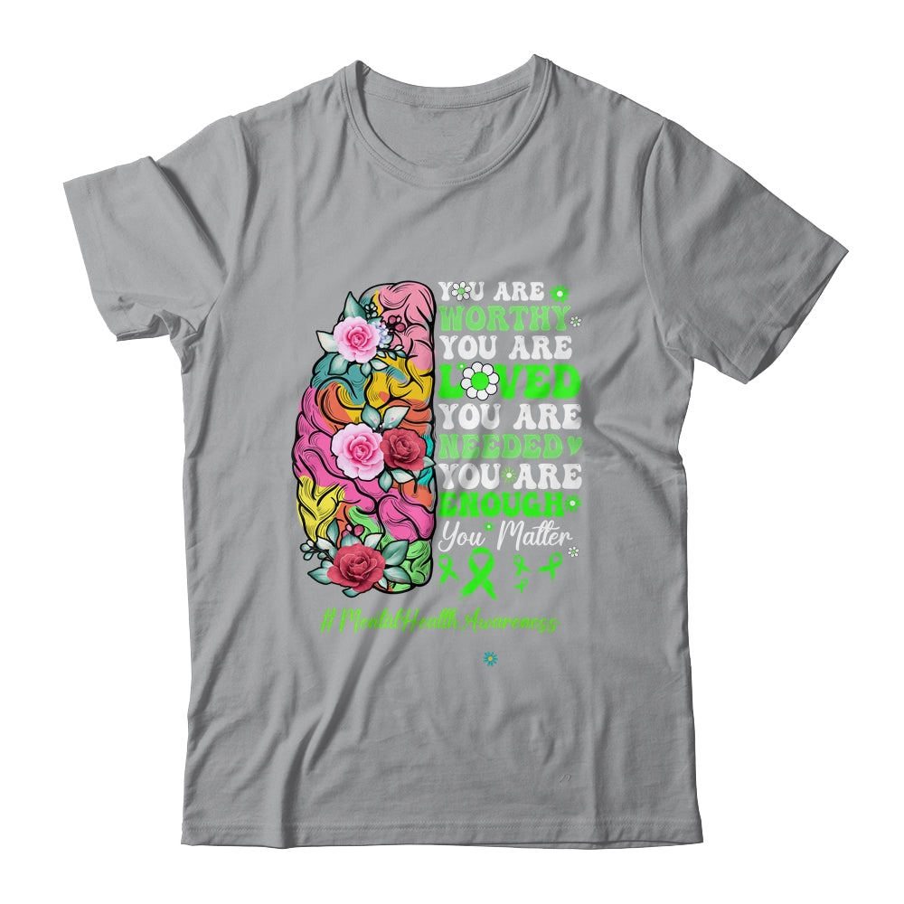 Mental Health Awareness Positive Motivational Quote Shirt & Tank Top | siriusteestore