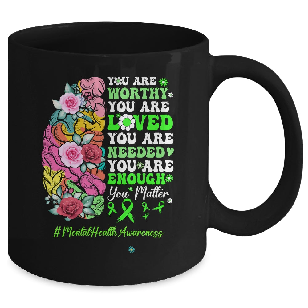 Mental Health Awareness Positive Motivational Quote Mug | siriusteestore