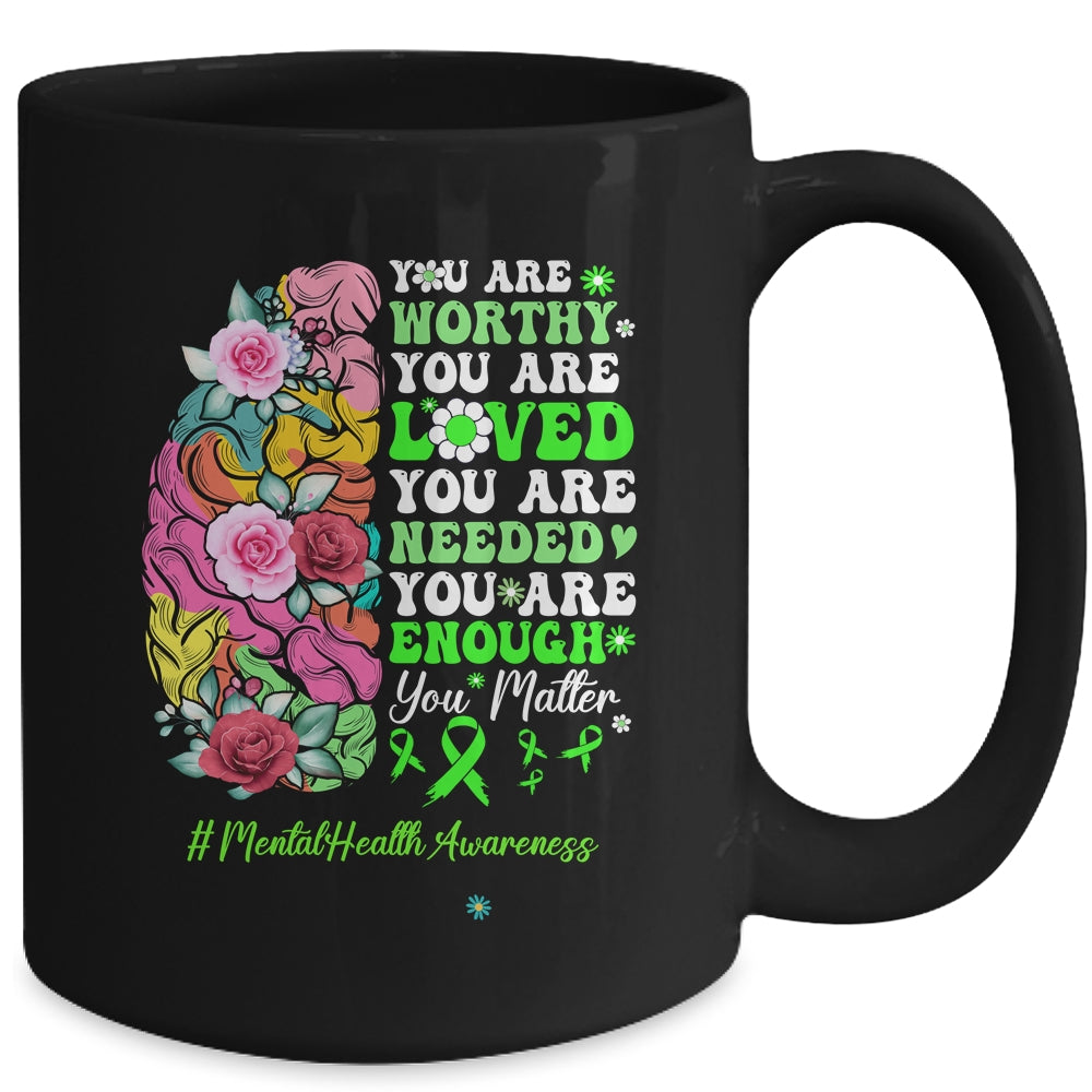 Mental Health Awareness Positive Motivational Quote Mug | siriusteestore