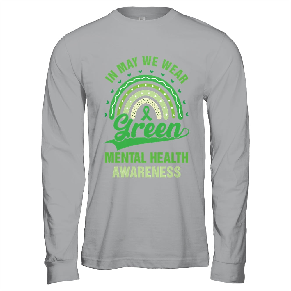 Mental Health We Wear Green Mental Health Awareness Shirt & Hoodie | siriusteestore