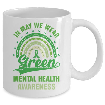 Mental Health We Wear Green Mental Health Awareness Mug | siriusteestore