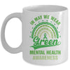 Mental Health We Wear Green Mental Health Awareness Mug | siriusteestore