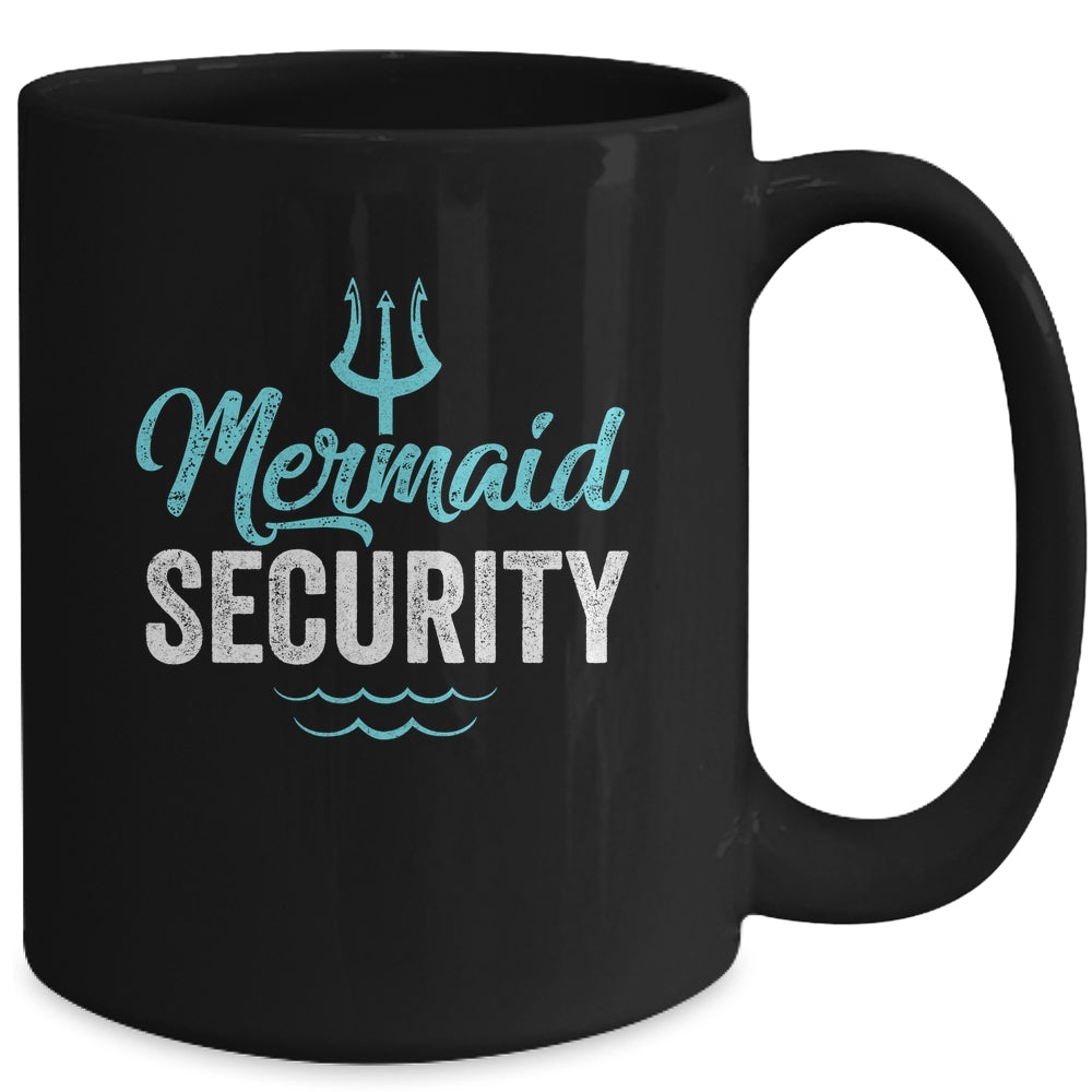 Mermaid Security Mermaid Dad Birthday Party Mer Dad Mug | siriusteestore
