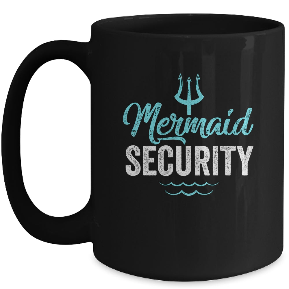 Mermaid Security Mermaid Dad Birthday Party Mer Dad Mug | siriusteestore