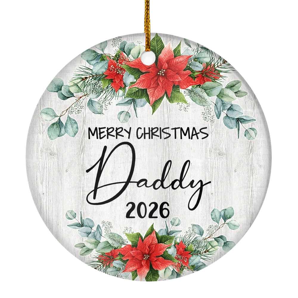 Merry Christmas Daddy 2025 Ornament New Daddy Farmhouse Rustic Gray Wood Deep Red Poinsettia Flower Decoration Christmas Tree Ornament | siriusteestore