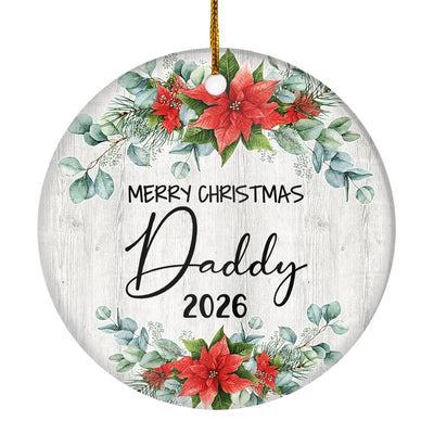 Merry Christmas Daddy 2025 Ornament New Daddy Farmhouse Rustic Gray Wood Deep Red Poinsettia Flower Decoration Christmas Tree Ornament | siriusteestore