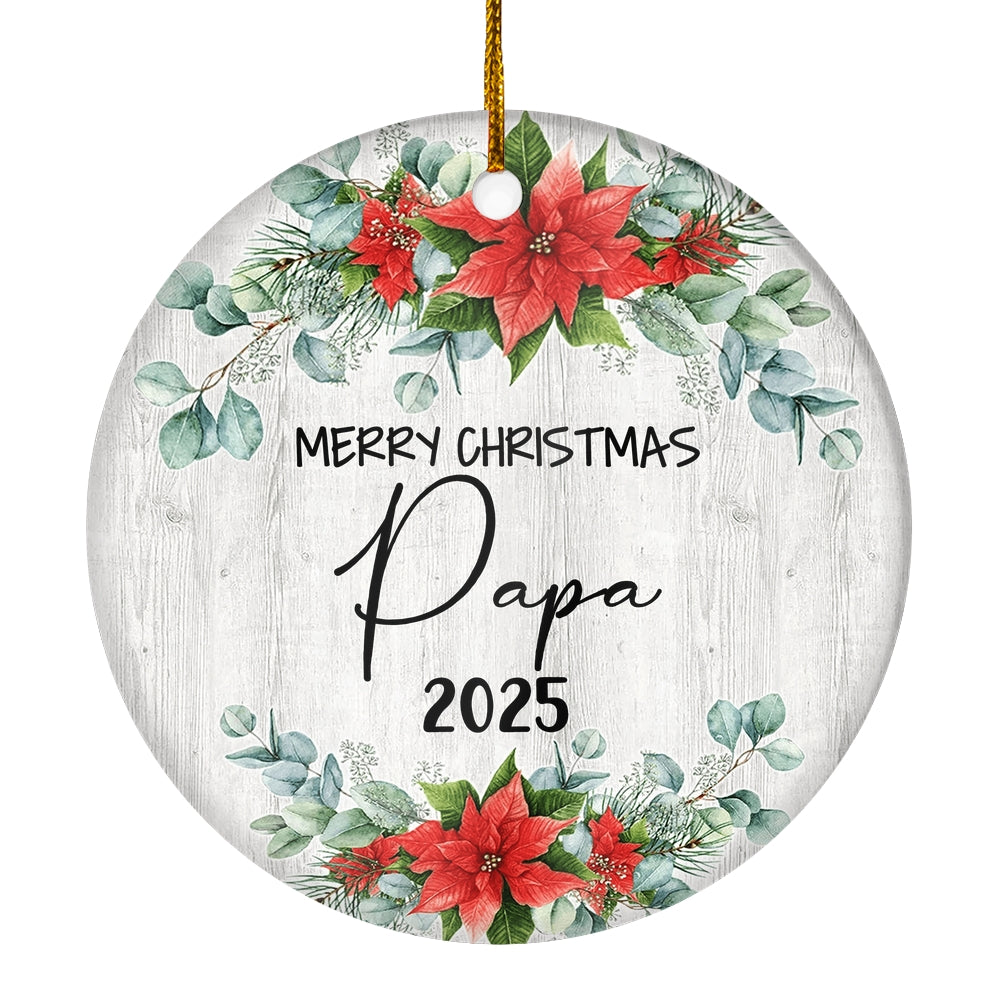 Merry Christmas Papa 2024 Ornament New Papa Farmhouse Rustic Gray Wood Deep Red Poinsettia Flower Decoration Christmas Tree Ornament | siriusteestore