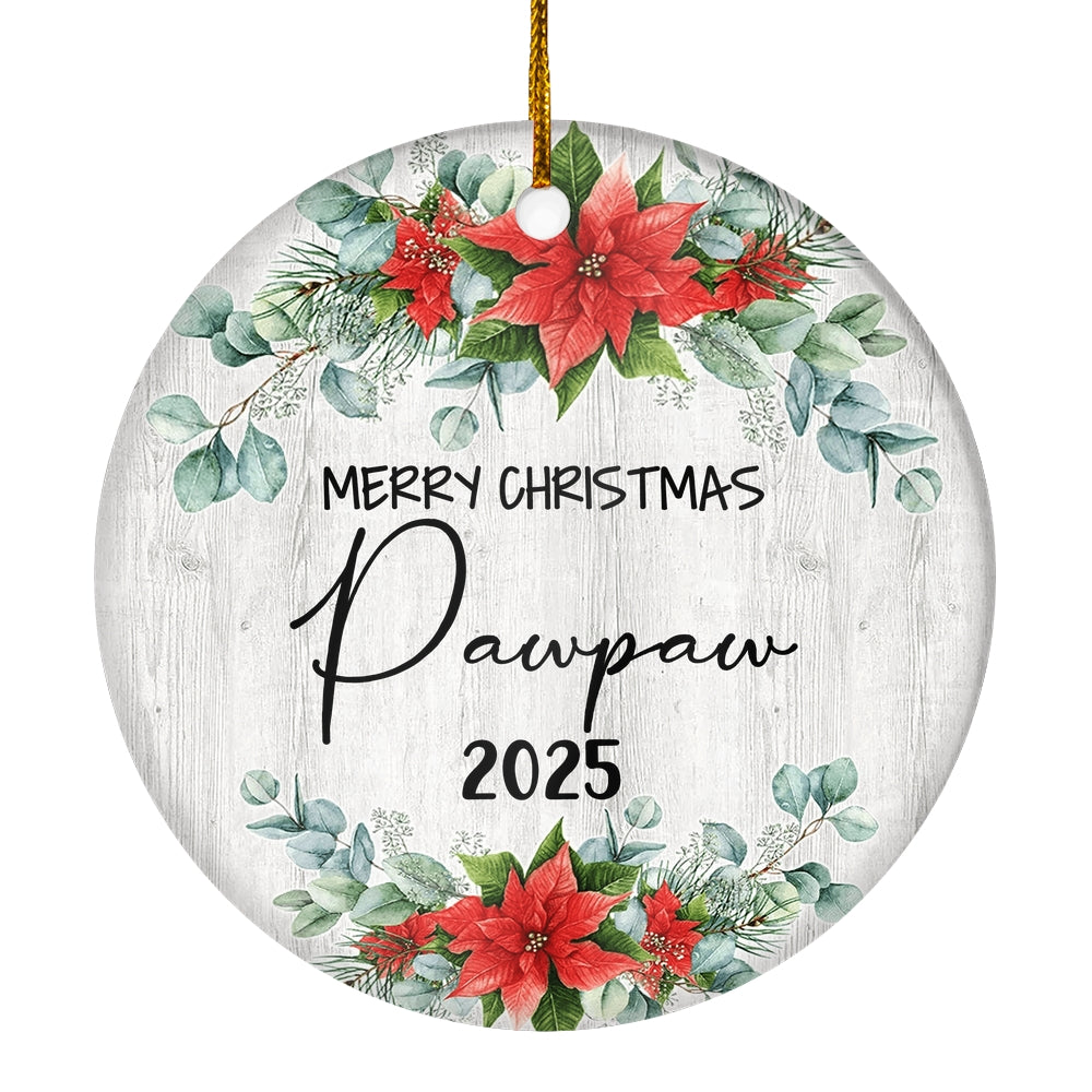 Merry Christmas Pawpaw 2024 Ornament New Pawpaw Farmhouse Rustic Gray Wood Deep Red Poinsettia Flower Decoration Christmas Tree Ornament | siriusteestore