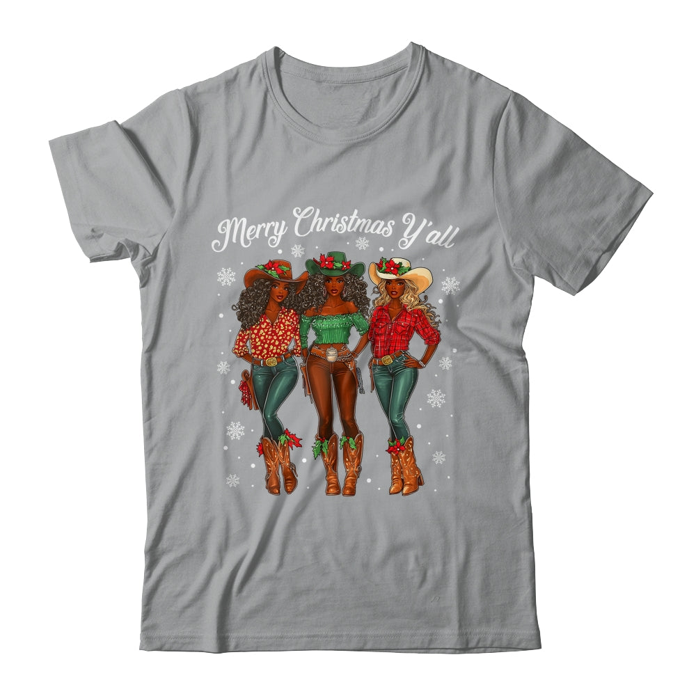 Merry Christmas Y'all Black Cowgirls African Christmas Xmas Shirt & Sweatshirt | siriusteestore