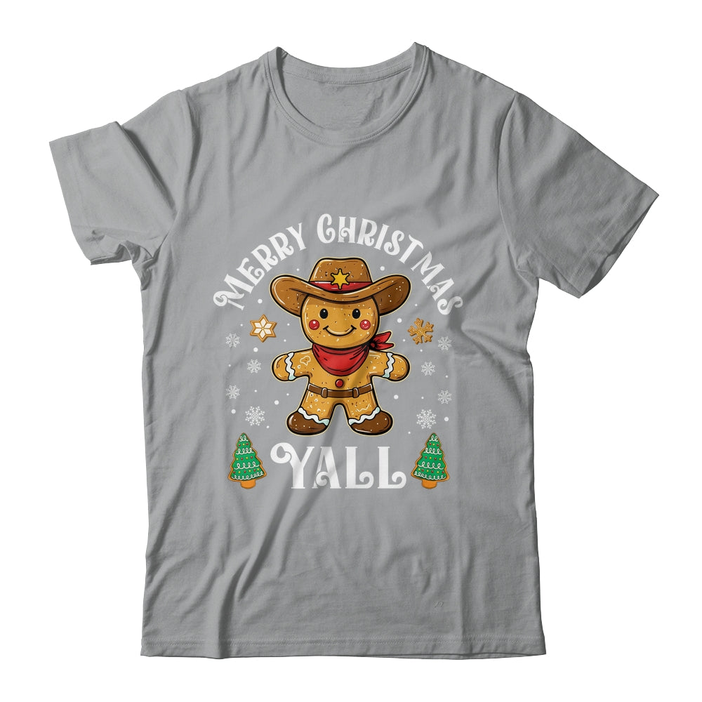 Merry Christmas Yall Gingerbread Cowboy Howdy Western Xmas Shirt & Sweatshirt | siriusteestore