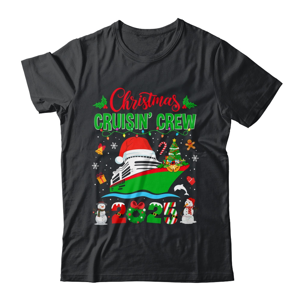 Merry Cruisemas Cruise 2025 Funny Christmas Cruisin Crew Shirt & Sweatshirt | siriusteestore