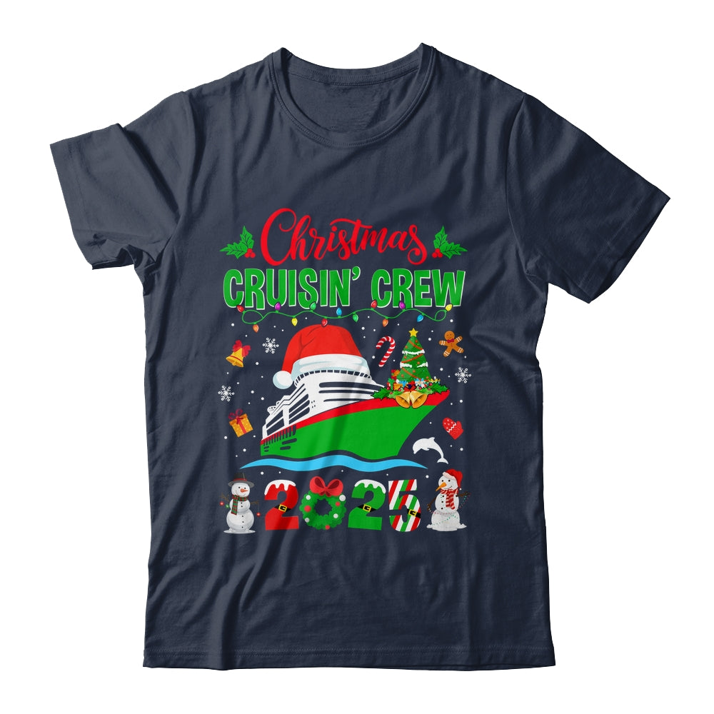 Merry Cruisemas Cruise 2025 Funny Christmas Cruisin Crew Shirt & Sweatshirt | siriusteestore