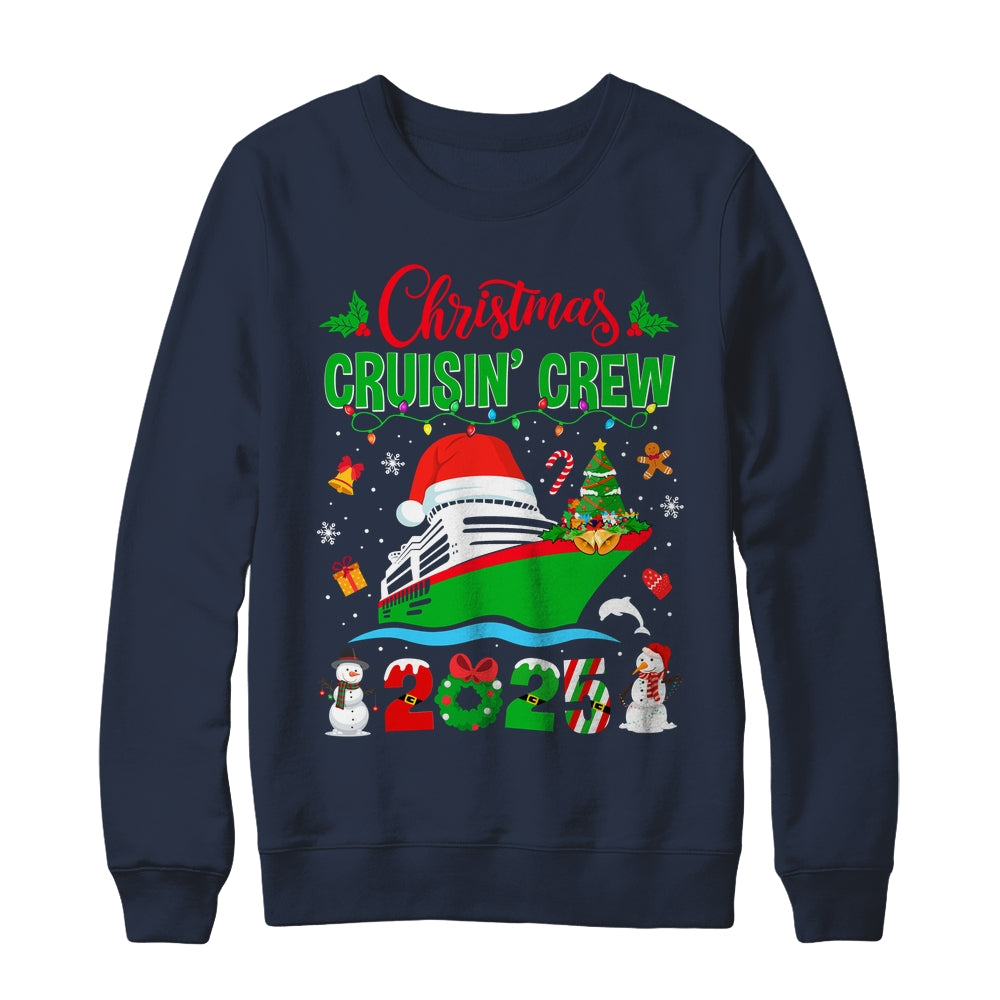 Merry Cruisemas Cruise 2025 Funny Christmas Cruisin Crew Shirt & Sweatshirt | siriusteestore