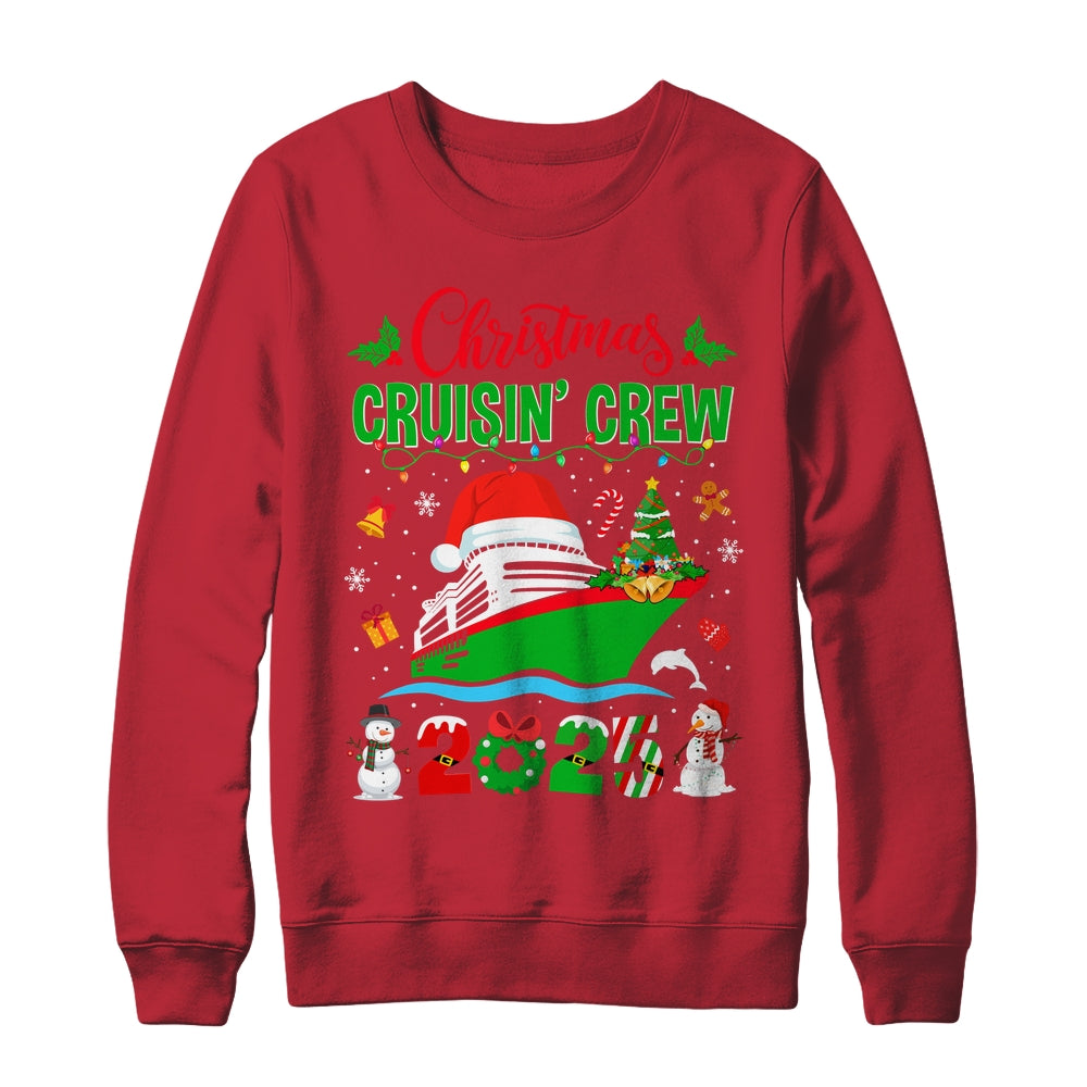 Merry Cruisemas Cruise 2025 Funny Christmas Cruisin Crew Shirt & Sweatshirt | siriusteestore