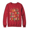 Merry Teacher Bright Students Funny Christmas Teacher Groovy Shirt & Sweatshirt | siriusteestore