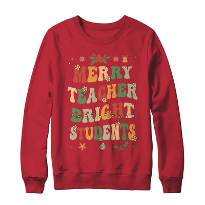 Merry Teacher Bright Students Funny Christmas Teacher Groovy Shirt & Sweatshirt | siriusteestore