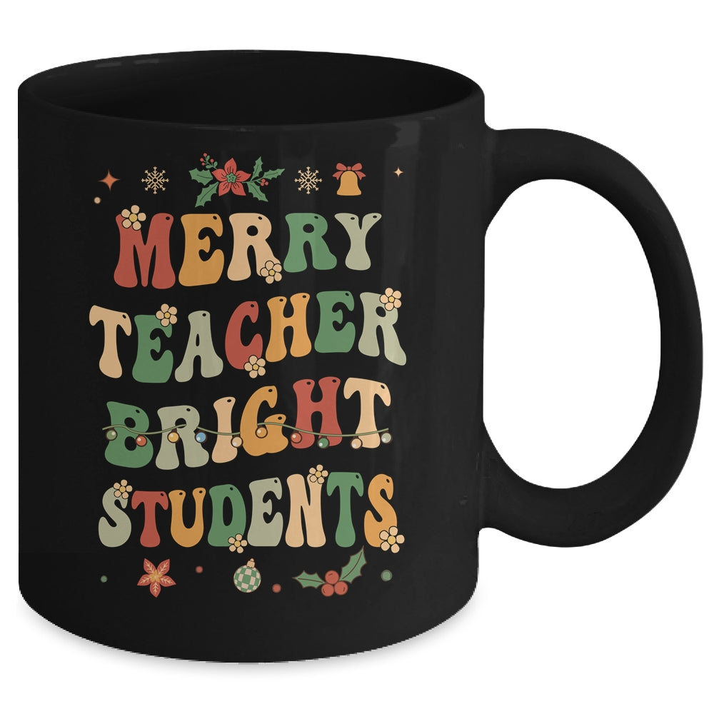 Merry Teacher Bright Students Funny Christmas Teacher Groovy Mug | siriusteestore