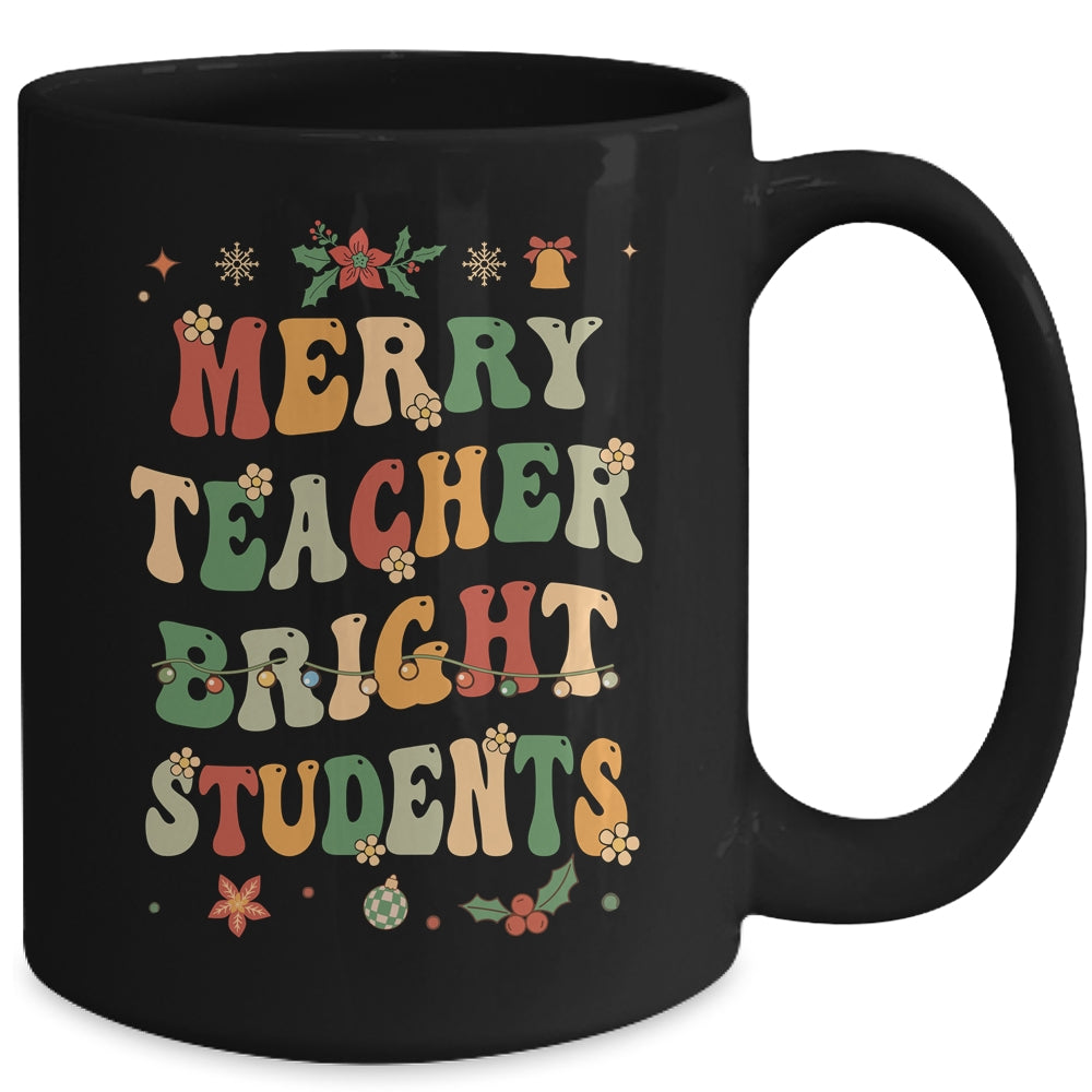 Merry Teacher Bright Students Funny Christmas Teacher Groovy Mug | siriusteestore
