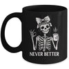Messy Bun Drinking Coffee For Women Never Better Skeleton Mug | siriusteestore