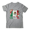 Mexicana Latina Mexico Flag Mexican Girl Mexico Women Shirt & Hoodie | siriusteestore
