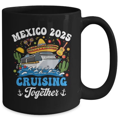 Mexico 2025 Cruising Together Family Matching Cruise Trip Mug | siriusteestore