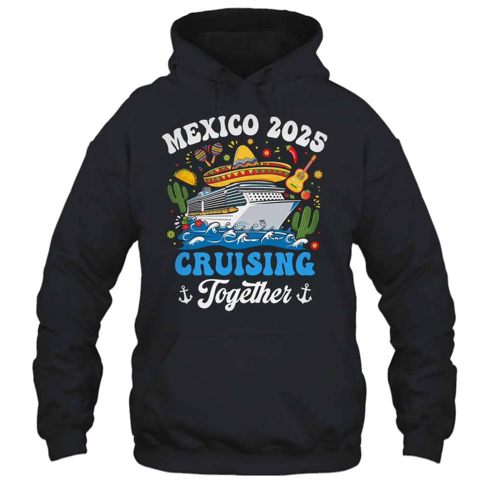 Mexico 2025 Cruising Together Family Matching Cruise Trip Shirt & Tank Top | siriusteestore