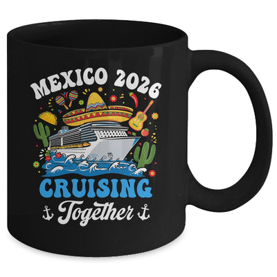 Mexico 2026 Cruising Together Family Matching Cruise Trip Mug | siriusteestore