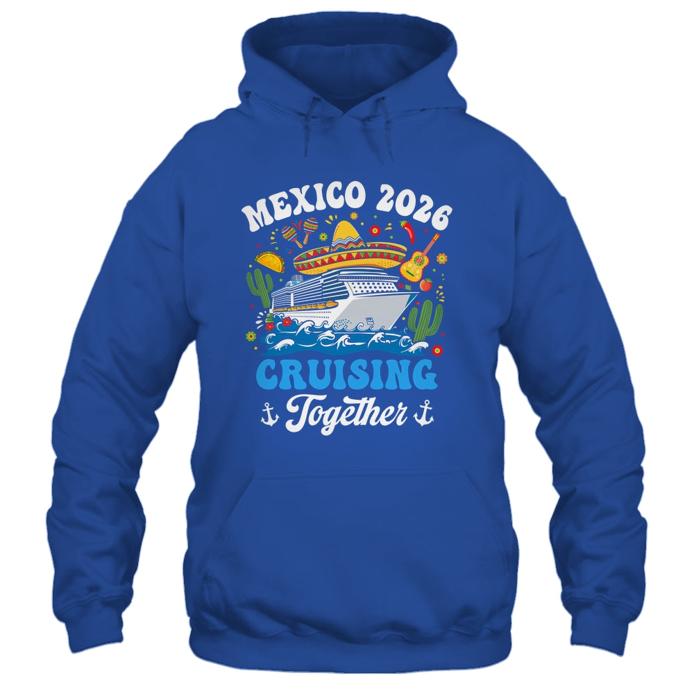 Mexico 2026 Cruising Together Family Matching Cruise Trip Shirt & Tank Top | siriusteestore