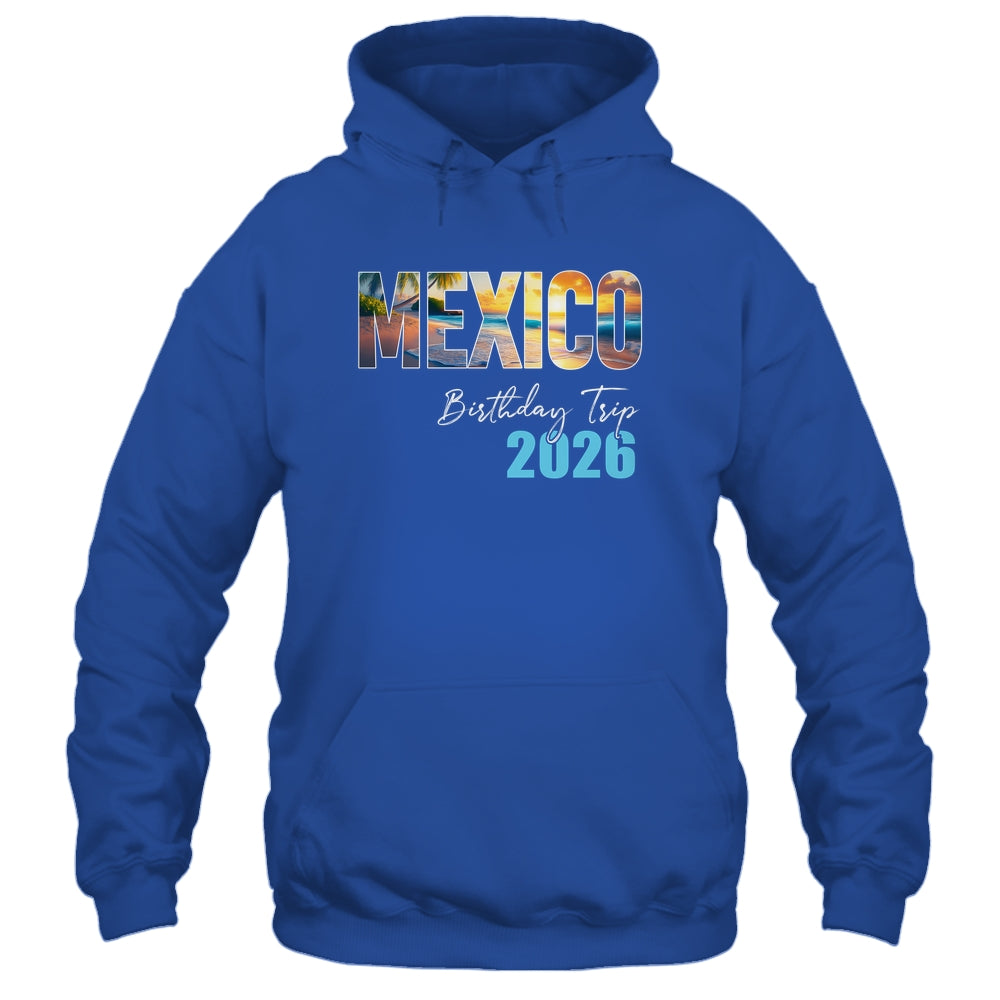Mexico Birthday Trip 2026 Vacation Party Crew Cruise Shirt & Tank Top | siriusteestore