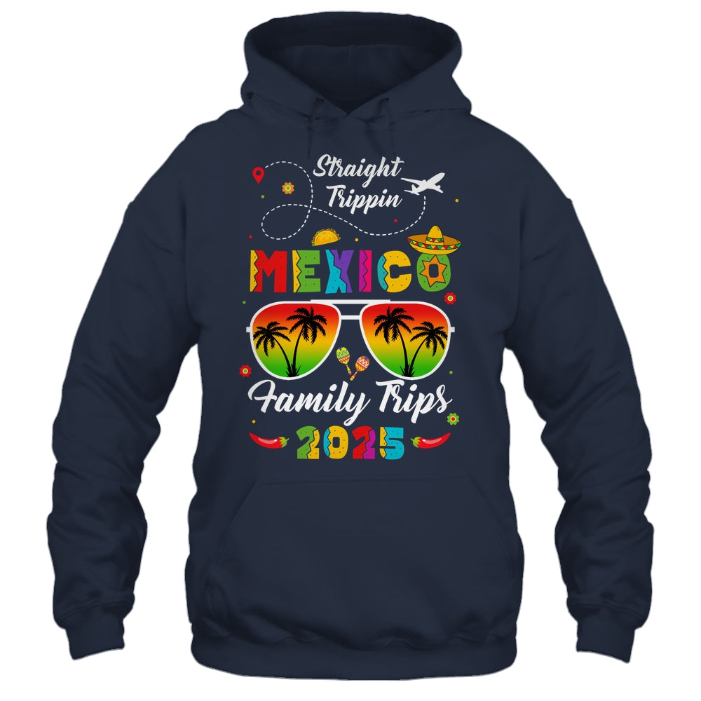 Mexico Family Vacation Cancun 2025 Straight Trippin Shirt & Tank Top | siriusteestore