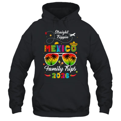 Mexico Family Vacation Cancun 2026 Straight Trippin Shirt & Tank Top | siriusteestore