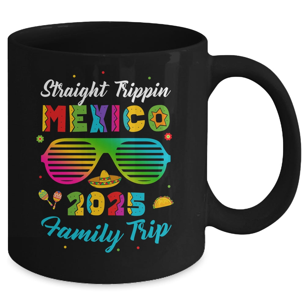 Mexico Family Vacation Trip 2025 Straight Trippin Mug | siriusteestore