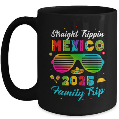 Mexico Family Vacation Trip 2025 Straight Trippin Mug | siriusteestore