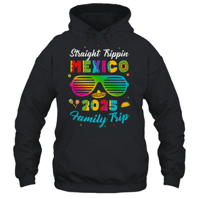 Mexico Family Vacation Trip 2025 Straight Trippin Shirt & Tank Top | siriusteestore